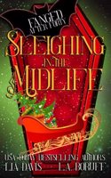 Sleighing in the Midlife