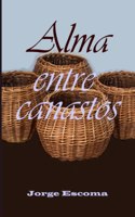 Alma entre canastos