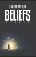 Beliefs' Spirit