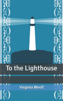 To the Lighthouse