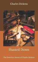 Hunted Down