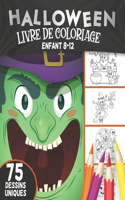 Halloween livre de coloriage enfant 8-12: livre d'activité coloriage Halloween pour enfants - 75 dessins uniques - Monstres, Citrouilles, Vampires Cahier de coloriage pour enfants Joyeux Hal