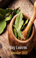 Bay Leaves Calendar 2021