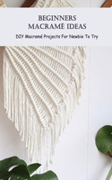 Beginners Macramé Ideas