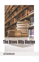 Brave Billy Stories