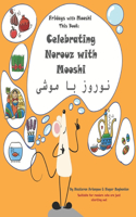 Celebrating Norouz with Mooshi نوروز با موشی