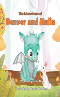 Adventures of Denver and Malia