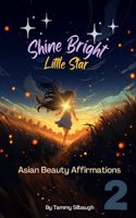Book 2 of Shine Bright Little Star