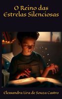 O Reino das Estrelas Silenciosas