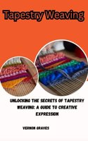 Tapestry Weaving