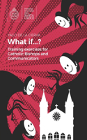 What if...?: Training for Catholic bishops and communicators