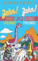 Zehn Dino-Freunde gegen Zehn Robo-Freunde: Ein Ausmalabenteuer epischer Verwandlungen und einzigartiger Persönlichkeiten für kreative Kinder!