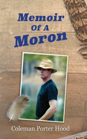 Memoir of a Moron