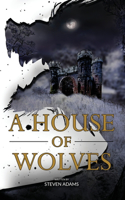 House of Wolves