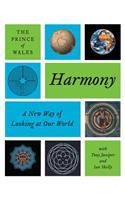 Harmony: A New Way of Looking at Our World