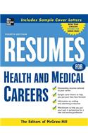 Resumes for Health and Medical Careers