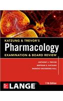 Katzung & Trevor's Pharmacology Examination and Board Review