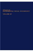 Adv Experimental Social Psychology, V 21