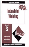 Industrial Welding Level 3 Trainee Guide 2000 Revision, Perfect Bound