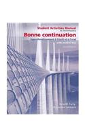 Student Activities Manual for Bonne Continuation