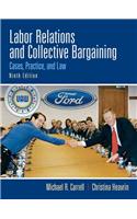 Labor Relations and Collective Bargaining