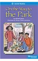 Storytown: On Level Reader Teacher's Guide Grade 1 on the Way to the Park