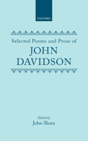 Selected Poems and Prose of John Davidson