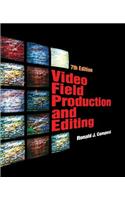 Video Field Production and Editing