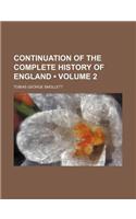 Continuation of the Complete History of England (Volume 2)