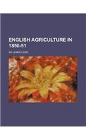 English Agriculture in 1850-51