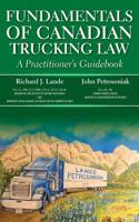 Fundamentals of Canadian Trucking Law: A Practioner's Guidebook