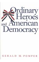 Ordinary Heroes and American Democracy