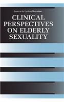 Clinical Perspectives on Elderly Sexuality