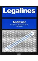 Legalines on Antitrust,Keyed to Pitofsky: (Legalines)