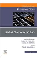Lumbar Spondylolisthesis, an Issue of Neurosurgery Clinics of North America
