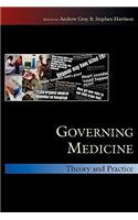 Governing Medicine: Theory and Practice