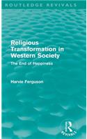 Religious Transformation in Western Society (Routledge Revivals)