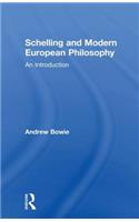 Schelling and Modern European Philosophy