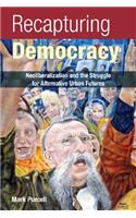 Recapturing Democracy