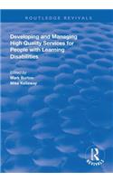 Developing and Managing High Quality Services for People with Learning Disabilities