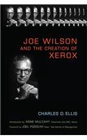 Joe Wilson and the Creation of Xerox