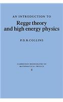 An Introduction to Regge Theory and High Energy Physics