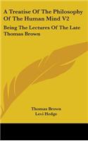 Treatise of the Philosophy of the Human Mind V2