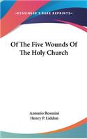 Of The Five Wounds Of The Holy Church