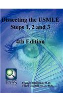 Dissecting the USMLE Steps 1, 2, and 3 Fourth Edition