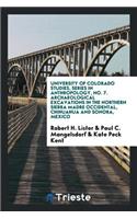 Archaeological Excavations in the Northern Sierra Madre Occidental, Chihuahua and Sonora, Mexico, with Reports by Paul C. Mangelsdorf and Kate Peck Kent