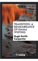 Transition: A Remembrance of Emma Whiting