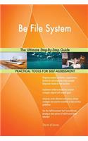 Be File System the Ultimate Step-By-Step Guide