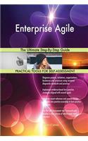 Enterprise Agile The Ultimate Step-By-Step Guide