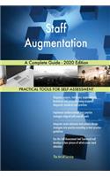 Staff Augmentation A Complete Guide - 2020 Edition